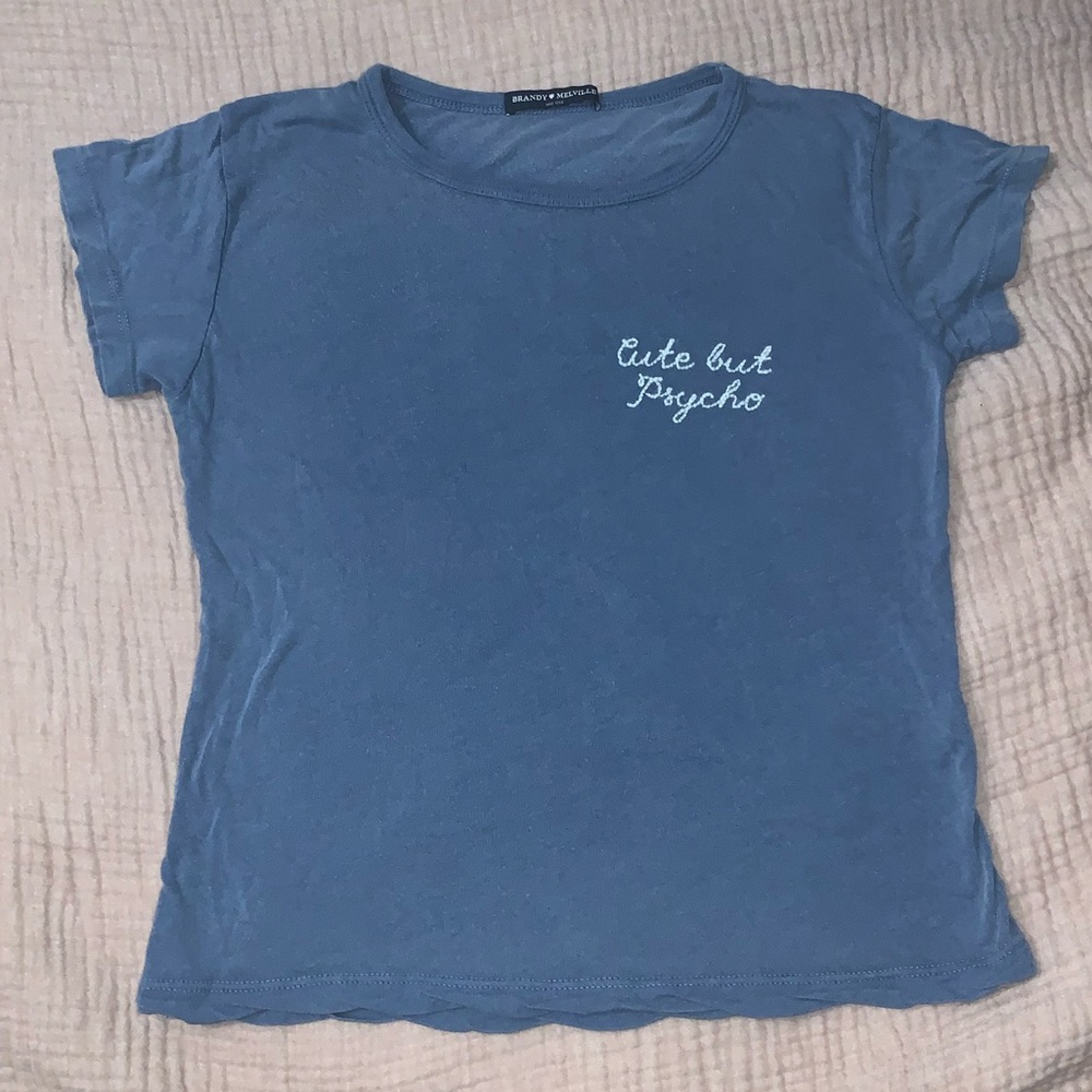 Brandy Melville “Cute But Psyco” t shirt